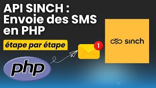 Intégration de lAPI SMS de SINCH dans vos applications web mobiles et Desktop [upl. by Tayib]