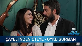 Çayelinden Öteye  Öykü Gürman  Sen Anlat Karadeniz 16 Bölüm [upl. by Retrak]