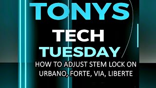 Tonys Tech Tuesday Ep 22 How To Adjust ZiZZO Stem Lock Urbano Forte Liberte Via [upl. by Gnouhc]