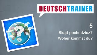 Niemiecki dla początkujących A1A2  Deutschtrainer Skąd pochodzisz [upl. by Goodden]