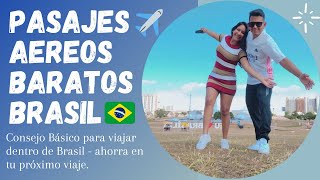 ENCUENTRA PASAJES AÉREOS ECONÓMICOS Y VIAJA DENTRO DE BRASIL [upl. by Alit695]