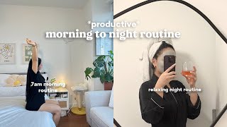 7am productive morning to night routine🌥 how to have a routine be consistent amp healthy habits [upl. by Norvall405]