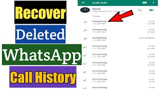 How To Recover Deleted WhatsApp Call History  Restore WhatsApp Call History [upl. by Stefan]