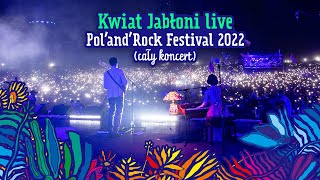 KWIAT JABŁONI cały koncert  POLANDROCK FESTIVAL 2022 [upl. by Ahsito123]