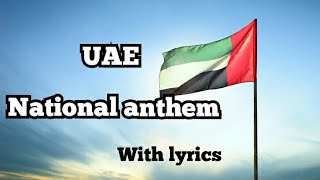 UAE NATIONAL ANTHEM WITH ENGLISH LYRICS  ISHI BILADI  UAE NATIONAL DAY [upl. by Enicnarf]