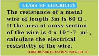 The resistance of a metal wire of length 3m is 60 Ohm class10physics science cbseboardquestions [upl. by Atir340]