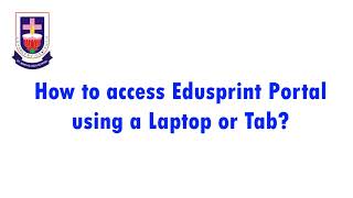 Access Edusprint portal using Laptop or Tab [upl. by Artenehs]