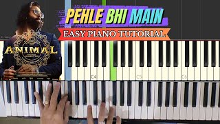 Pehle Bhi Main  Easy Piano Tutorial  Ganesh Kini [upl. by Lemmy]