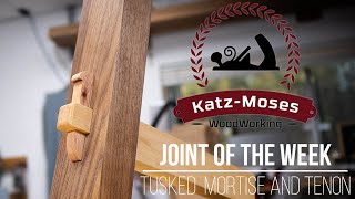 Tusked Mortise and Tenon  Joint of the Week [upl. by Annoyek]