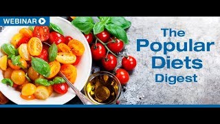 EBAW Wellness Webinar  The Popular Diets Digest November2018 [upl. by Alekat]