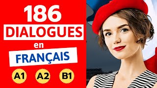 🇫🇷186 DIALOGUES EN FRANÇAIS  Daily French conversations  Hội thoại tiếng Pháp  HỌC TIẾNG PHÁP [upl. by Eloisa341]