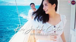 KU JATUH CINTA  Raffi Ahmad amp Nagita Slavina official music video [upl. by Jorin]