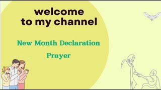 New Month Declaration Prayer prayerswork jesus salvation love relationship praise bible [upl. by Mcclees741]