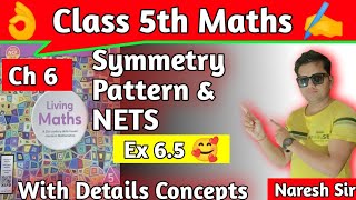 Class 5 Maths Chapter 6 Symmetry Pattern and NetsClass5th Maths Ratna Sagar hpsgurugramEx 65 [upl. by Yatzeck]