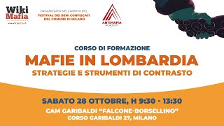 MAFIE IN LOMBARDIA  Strategie e strumenti di contrasto [upl. by Rider]