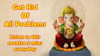 Ultimate Mantra to Get Rid All Problems  Listen for 5 mins Everyday  Unlock The Divine [upl. by Roybn887]