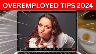 Overemployed Tips for Working 2 Remote Jobs 2024 [upl. by Noryd858]