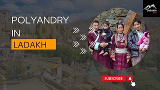 Polyandry in Ladakh A Brief Introduction [upl. by Otiv]