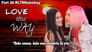 BABEBOY Part 36  LOVE THIS WAY  Vicejack Fiction Story [upl. by Eleahcim]