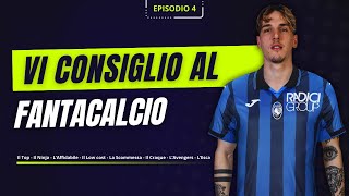 VI CONSIGLIO AL FANTACALCIO 202425  Ep4 [upl. by Lawler]