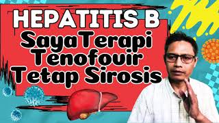 Tanpa Diet Terapi Antivirus Tenofovir Hepatitis B Masih Tetap Jadi Sirosis [upl. by Joan500]