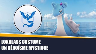 HÉROÏSME MYSTIQUE  LOKHLASS COSTUME DE BLANCHE ✨  ÉTUDE SPÉCIALE  Pokémon GO [upl. by Hannaj834]