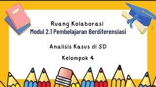 Ruang Kolaborasi Modul 21 Analisis Skenario Pembelajaran BerdiferensiasiKasus SD [upl. by Odnomyar]