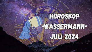 Horoskop  WASSERMANN  Juli 2024  horoskop wassermann sternzeichen astrologie [upl. by Fitting593]