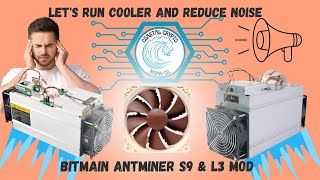 Antminer L3S9 Noctua Fan Upgrade Guide  Quieter and Cooler Mining [upl. by Cannice]