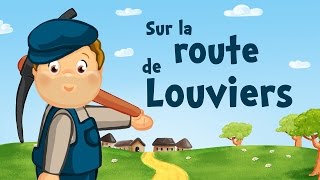 Sur la Route de Louviers comptine avec paroles [upl. by Enyamert]