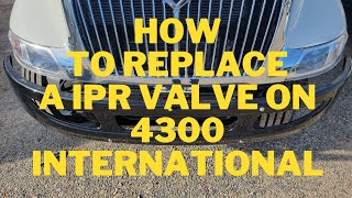 How To Replace A IPR Valve On 4300 International [upl. by Dennie822]