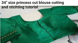 34 Size Princess Cut Blouse Cutting and Stitching  Princess Cut Blouse Design  Blouse Designs [upl. by Kaja]