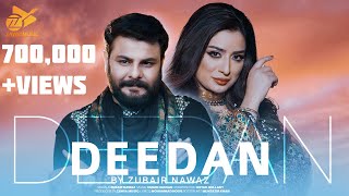 Deedan  Zubair Nawaz  Pashto New Song 2024  Official Video [upl. by Aikenahs227]