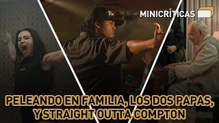 Peleando en familia Straight Outta Compton y Los Dos Papas  minicríticas [upl. by Treiber260]