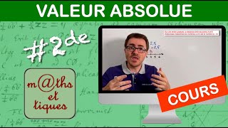 LE COURS  Valeur absolue  Seconde [upl. by Artapoelc]