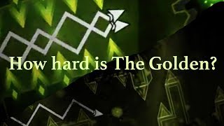 Real How hard is The Golden [upl. by Broome405]