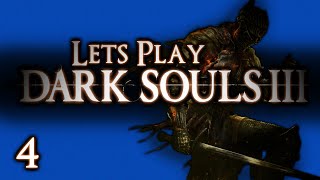 LETS PLAY DARK SOULS 3  PART 4  UNDEAD SETTLEMENT  CURSE ROTTED GREATWOOD TONI STILL AINT DEAD [upl. by Eittod]