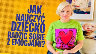 Jak nauczyć dziecko radzić sobie z emocjami [upl. by Denis]