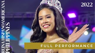 FULL PERFORMANCE  Reina Hispanoamericana Philippines 2022  Ingrid Santamaria [upl. by Eidoow]