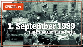 1 September 1939 Hitlers Angriff auf die Welt  SPIEGEL TV [upl. by Silecara463]