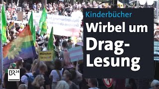 Mehrere Demonstrationen Aufregung um DragLesung für Kinder  Abendschau  BR24 [upl. by Dannye]