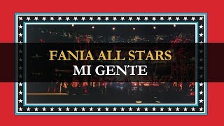 Fania All Stars  Live At Yankee Stadium  Mi Gente Official Visualizer [upl. by Onaicram]