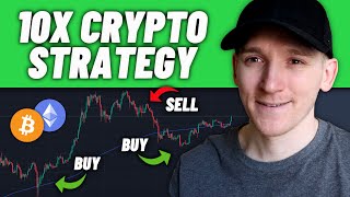 The BEST Crypto Trading Strategy To 10x Your Portfolio [upl. by Lugo]