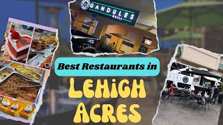 Top 5 Best Restaurants to Visit in Lehigh Acres Florida [upl. by Anibor]