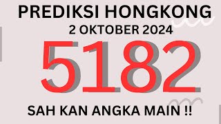 PREDIKSI HK MALAM INI 2 OKTOBER 2024  BOCORAN TOGEL HONGKONG  RUMUS KEPALA EKOR HK JITU [upl. by Yevad]