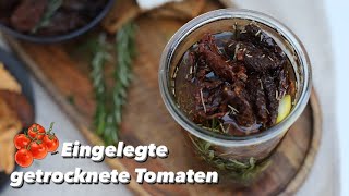 Eingelegte getrocknete Tomaten mit wenigen Zutaten selbst machen  kavanozda kuru Domates Tarifi [upl. by Okoy68]