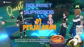 Genshin Impact  Quest Gourmet Supremos  di Perjalanan  Dapatkan 2 Resep Makanan Inazuma [upl. by Yrrak]