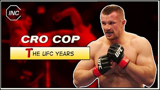 Cro Cop The UFC Years [upl. by Kcaj]