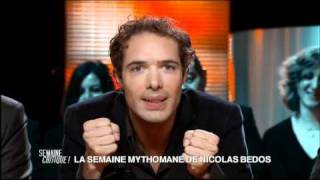 La semaine mythomane de Nicolas Bedos 11 [upl. by Artimas132]