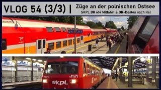 DRDostos an der polnischen Ostsee  Mitfahrt ex DB 614 nach Krakau  Vlog 54 33 [upl. by Aivull]